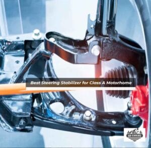 Best Steering Stabilizer for Class A Motorhome