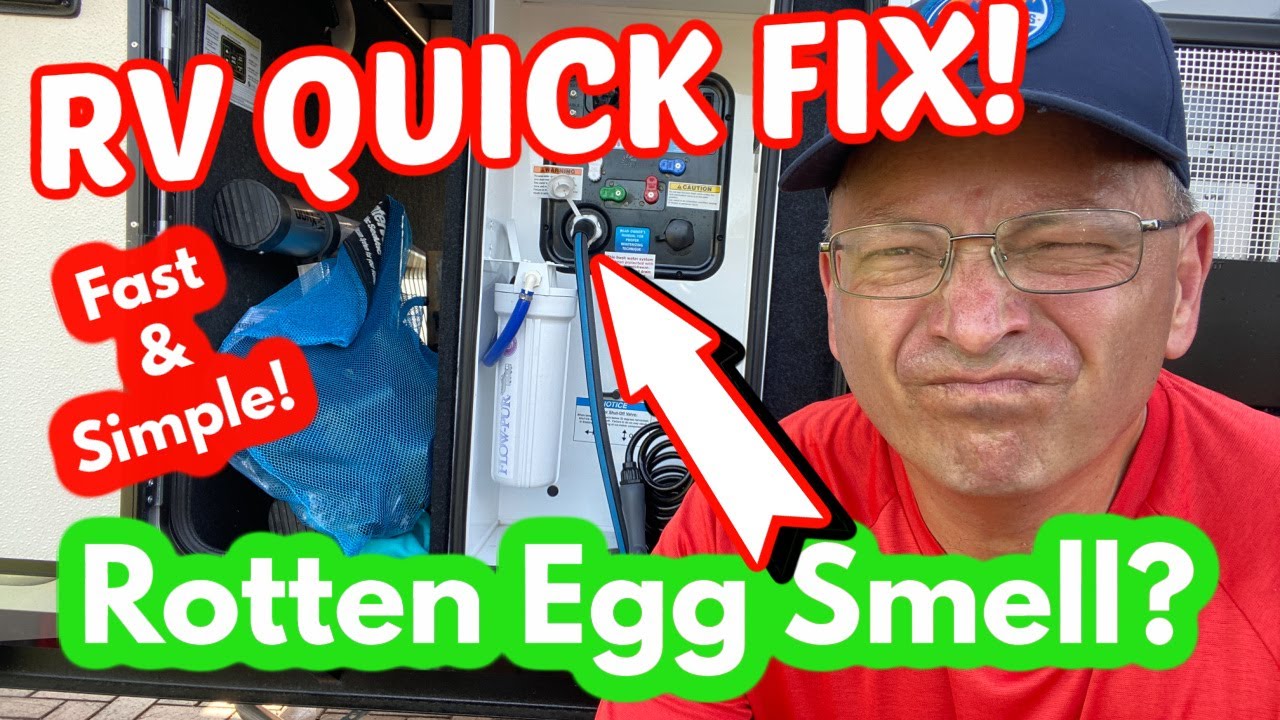Rotten Egg Smell In Camper